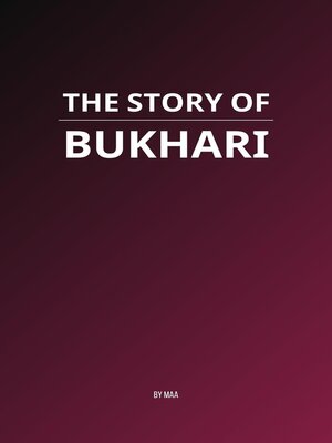 cover image of The Story of Bukhari